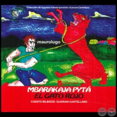 MBARACAYA PYTÃ - Autor: MAUROLUGO - Año 2019
